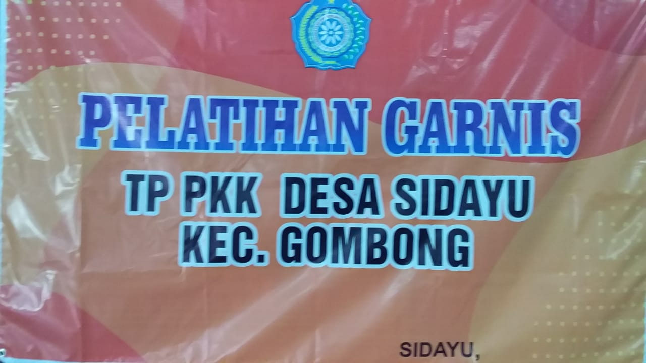 Pelatihan GARNIS TP.PKK Desa Sidayu Kecamatan Gombong